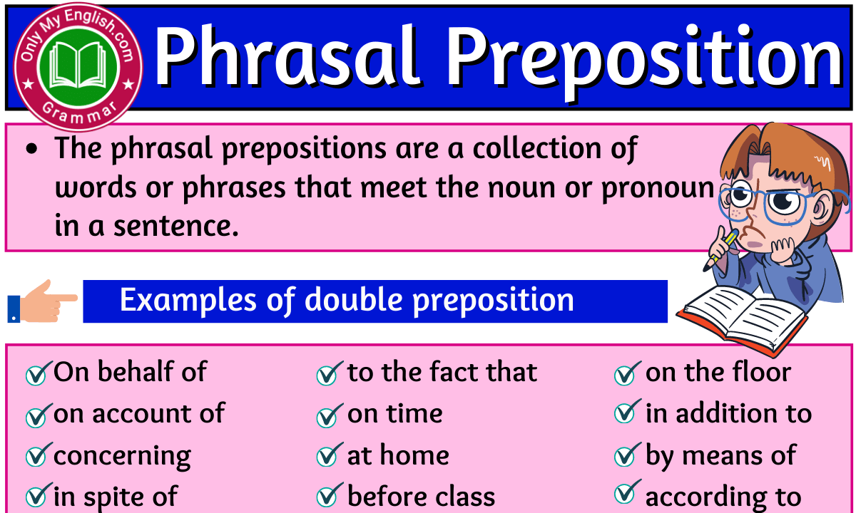 Phrasal verbs 2. Prepositional phrase(s). Prepositional phrases for. Types of Prepositional phrase. Prepositional phrases with Nouns.