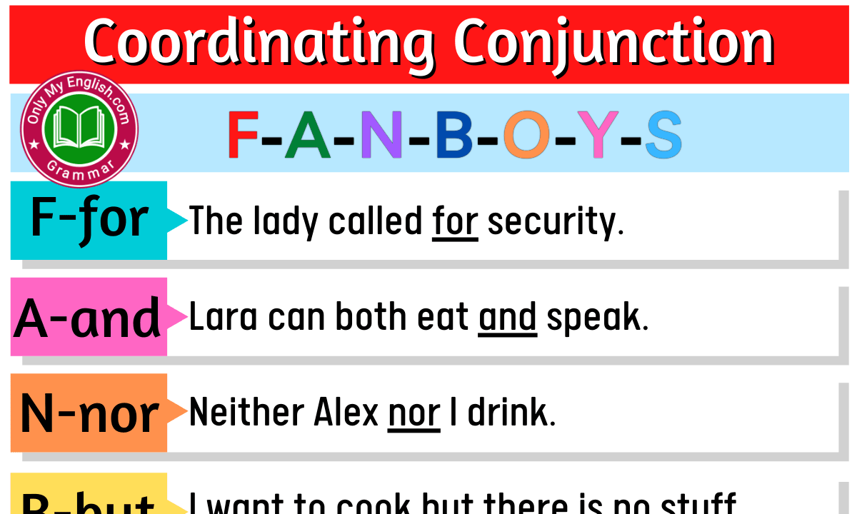 Je Parle English - Bonjour ! Do you know the 7 different coordinating  conjunctions that help you to connect 2 or more things (words, sentences,  clauses etc)? Just remember FANBOYS, and you