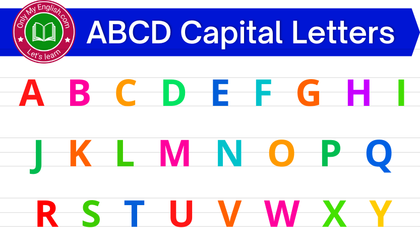 ABCD Capital Letter A To Z In English Onlymyenglish