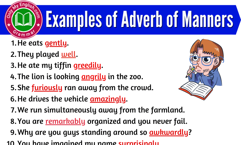 What Are Adverbs Of Manner Give Examples