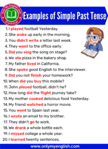 20 Examples of Simple Past Tense Sentences » Onlymyenglish.com