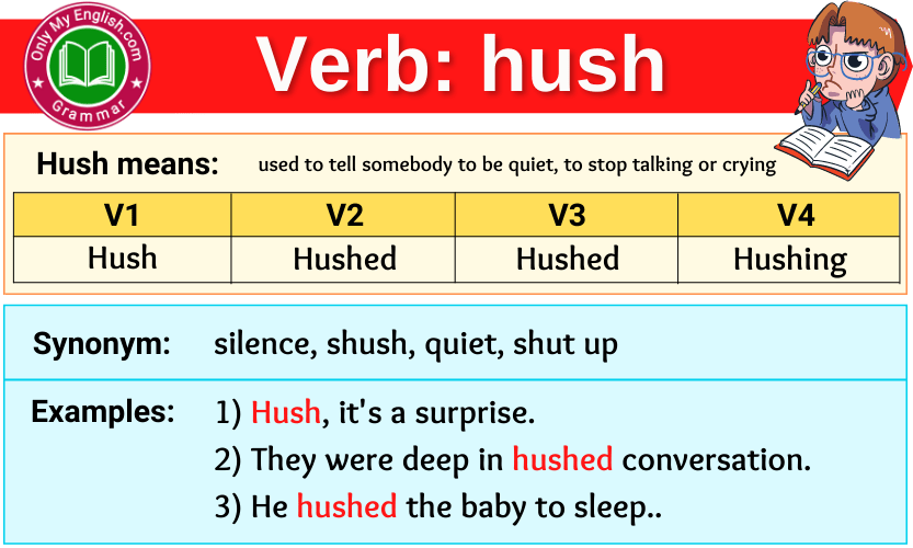 hush verb forms v1 v2 v3 past tense and past participle-min