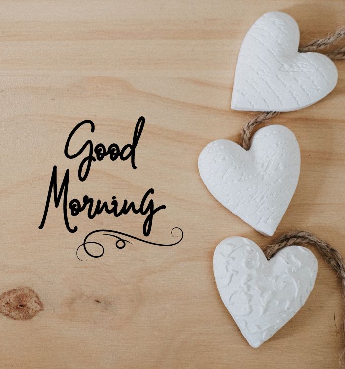 lovely good morning