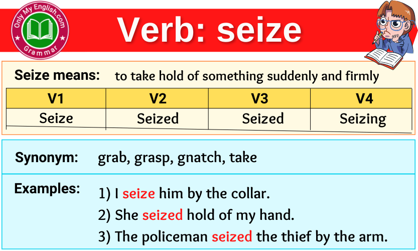 seize-verb-forms-past-tense-past-participle-v1v2v3